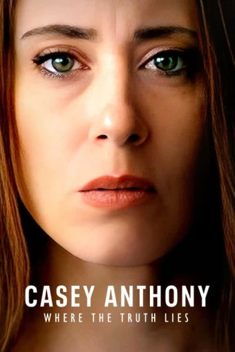 Casey Anthony, A Verdade