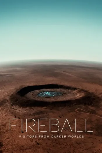 Fireball: Visitantes de Mundos Sombrios