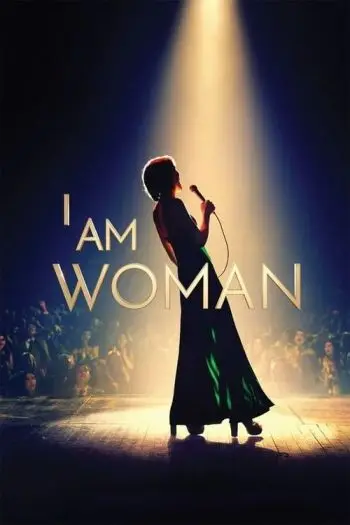 I Am Woman - A Voz da Mudança