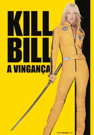 Kill Bill - A Vingança