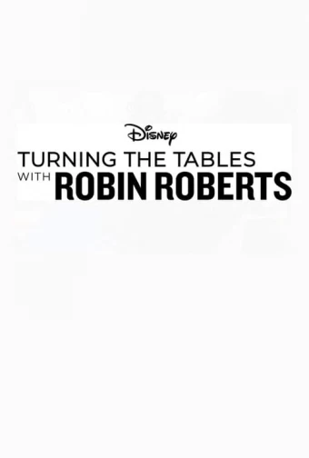 Turning Tables with Robin Roberts