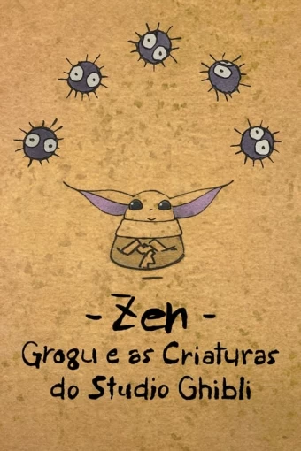 Zen - Grogu e os Susuwatari