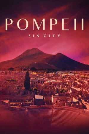 Pompeia - Cidade do Pecado