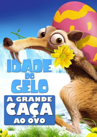 A Idade do Gelo: A Grande Caça ao Ovo