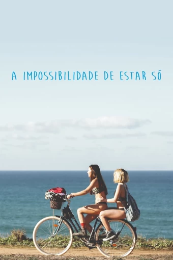 a-impossibilidade-de-estar-so