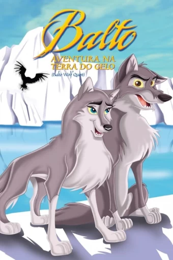 Balto 2 - Aventura na Terra do Gelo