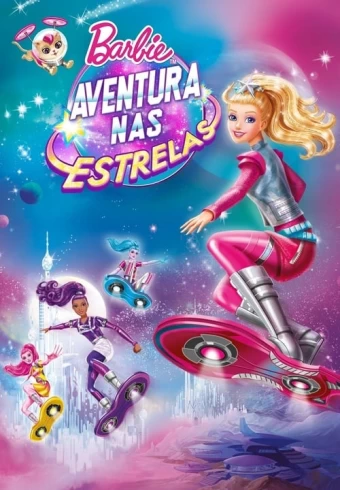 Barbie em Uma Aventura nas Estrelas