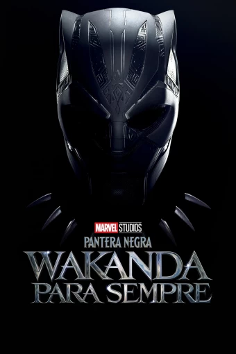 Black Panther: Wakanda Para Sempre