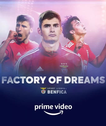 Factory of Dreams: Benfica