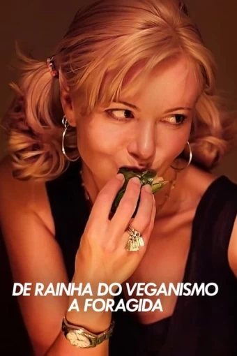 Falsa Vegana: Fama. Fraude. Fuga.