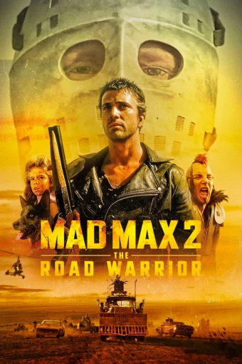 Mad Max 2: O Guerreiro da Estrada