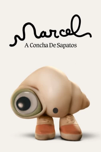 Marcel The Shell With Shoes On