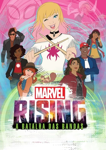 Marvel Rising: A Batalha das Bandas