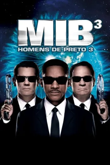 MIB: Homens de Negro 3