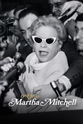 O Efeito Martha Mitchell