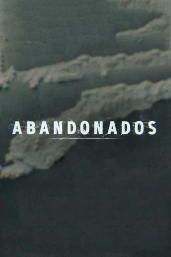 Os Abandonados