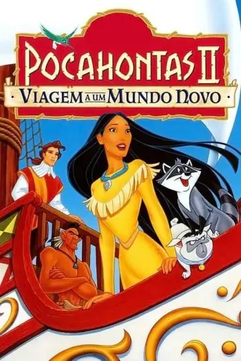 Pocahontas 2 - Viagem a Um Novo Mundo