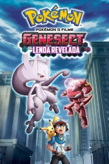 Pokémon O Filme: Genesect e a Lenda Revelada