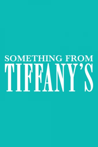 Something from Tiffany's