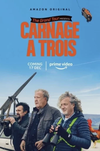 The Grand Tour Presents: Carnage A Trois