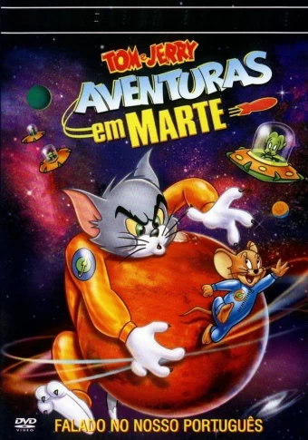 Tom e Jerry - Aventuras em Marte