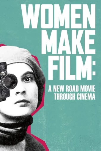 Women Make Film - As Mulheres Fazem Cinema