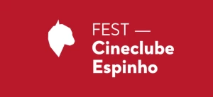 FEST Cineclube de Espinho anuncia o regresso com Destaque para o Cinema Português