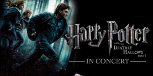 Harry Potter e os Talismãs da Morte Parte 1 em Concerto no Altice Arena: Bilhetes já à venda!